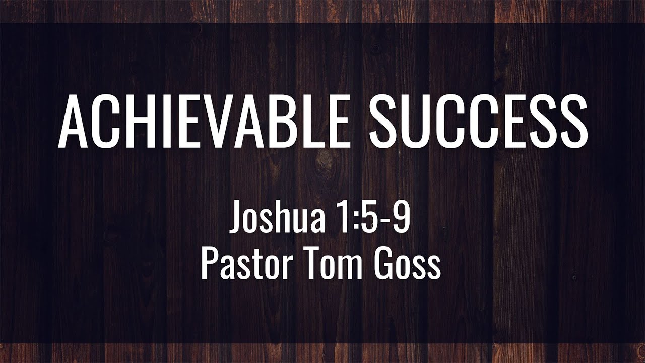 Achievable Success - Part 1