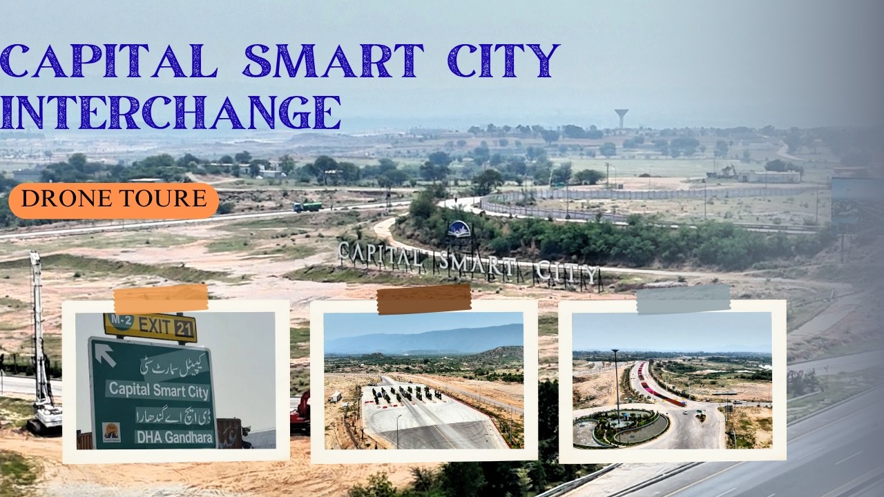 Capital Smart City Interchange Update 2026 | M2 Motorway Access Progress | Latest Development Tour