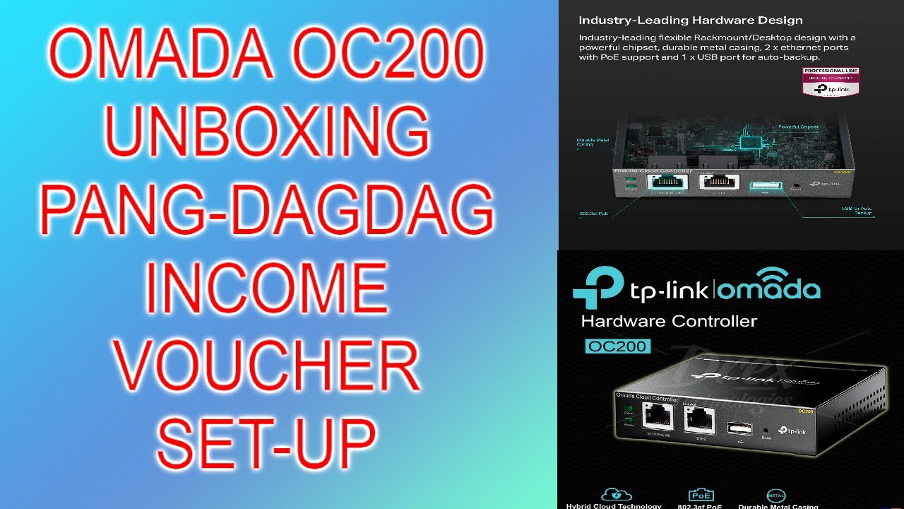 OMADA OC200 UNBOXING PANG-DAGDAG INCOME VOUCHER SET-UP