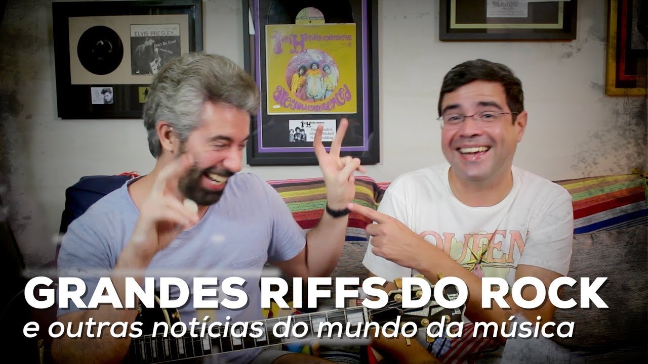 Grandes riffs do rock | Conversa de botequim | Alta Fidelidade