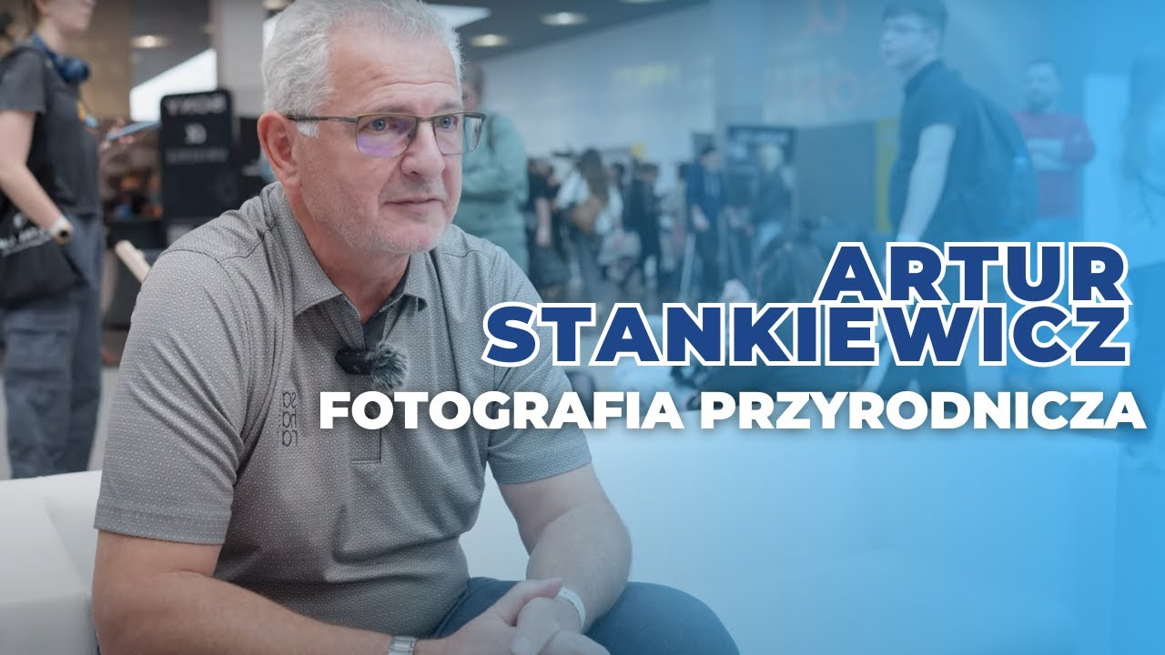 EXPOzycja Foto-Plus 2024: Artur Stankiewicz