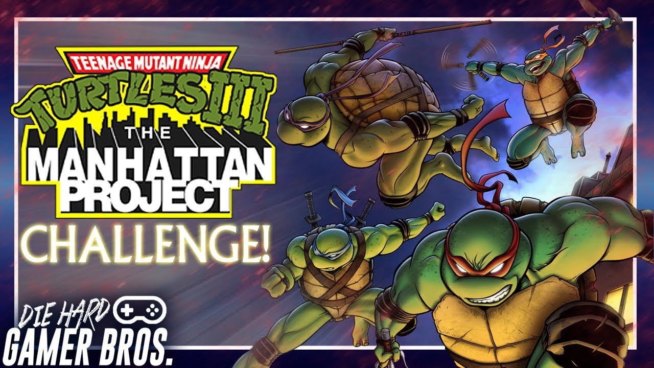 Teenage Mutant Ninja Tutles III Manhattan Project NSWRC #6 - Die Hard Gamer Bros