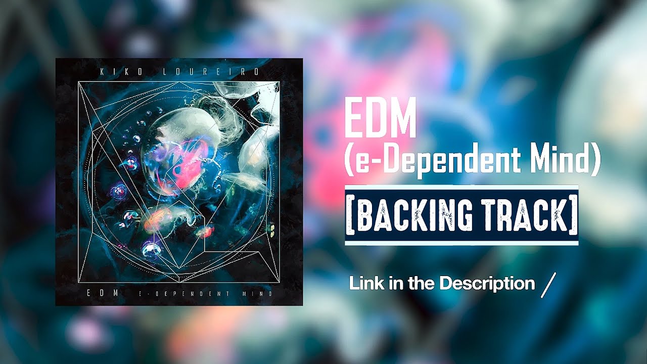 Kiko Loureiro • EDM • Backing Track『FREE DOWNLOAD』link in description
