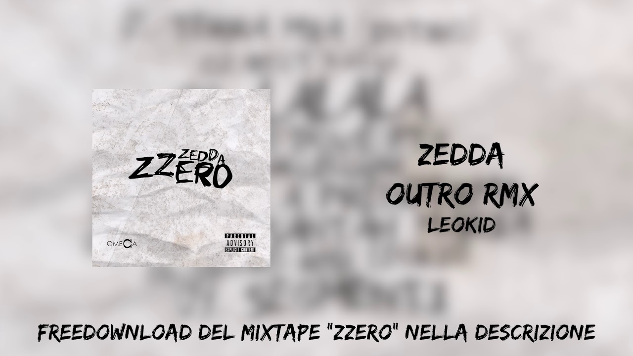 Zedda - Outro RMX Leokid 08 (Official Audio)