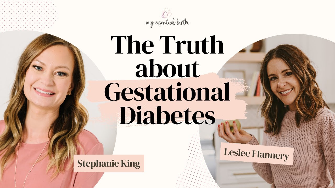 The Truth about Gestational Diabetes