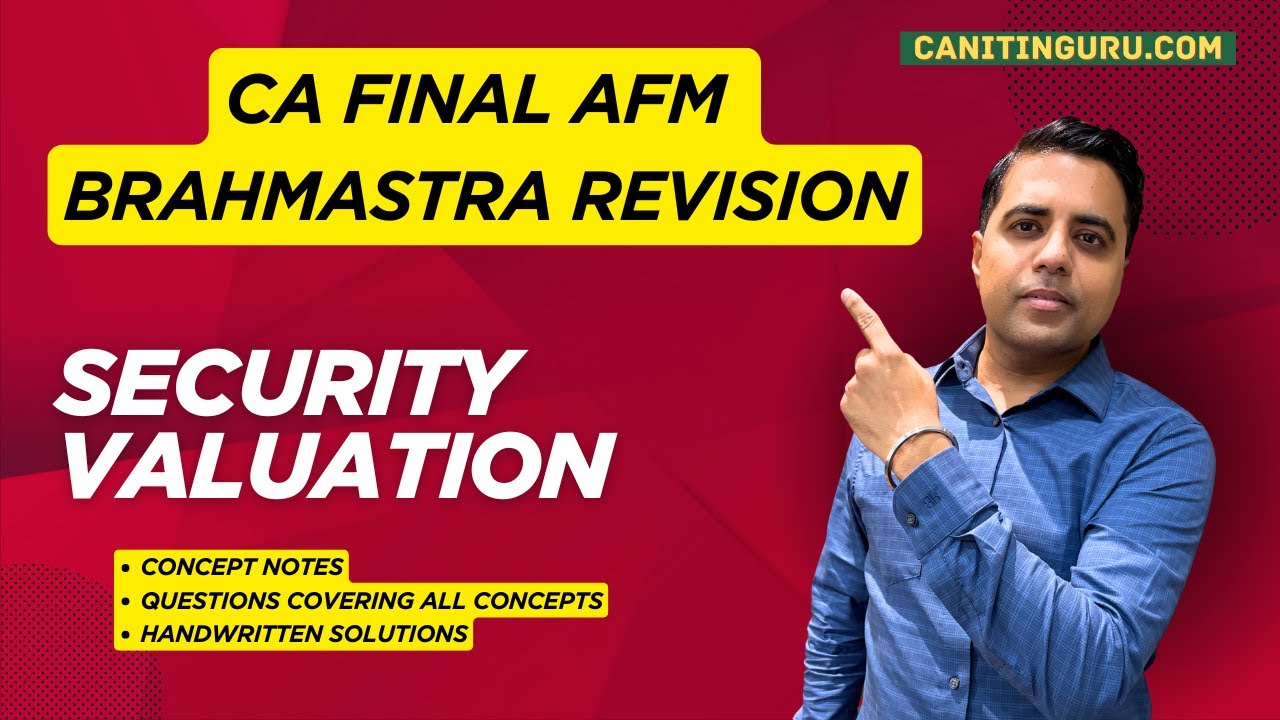01 Security Valuation Equity I AFM Revision Brahmastra l Complete Coverage l CA Final l CA NitinGuru