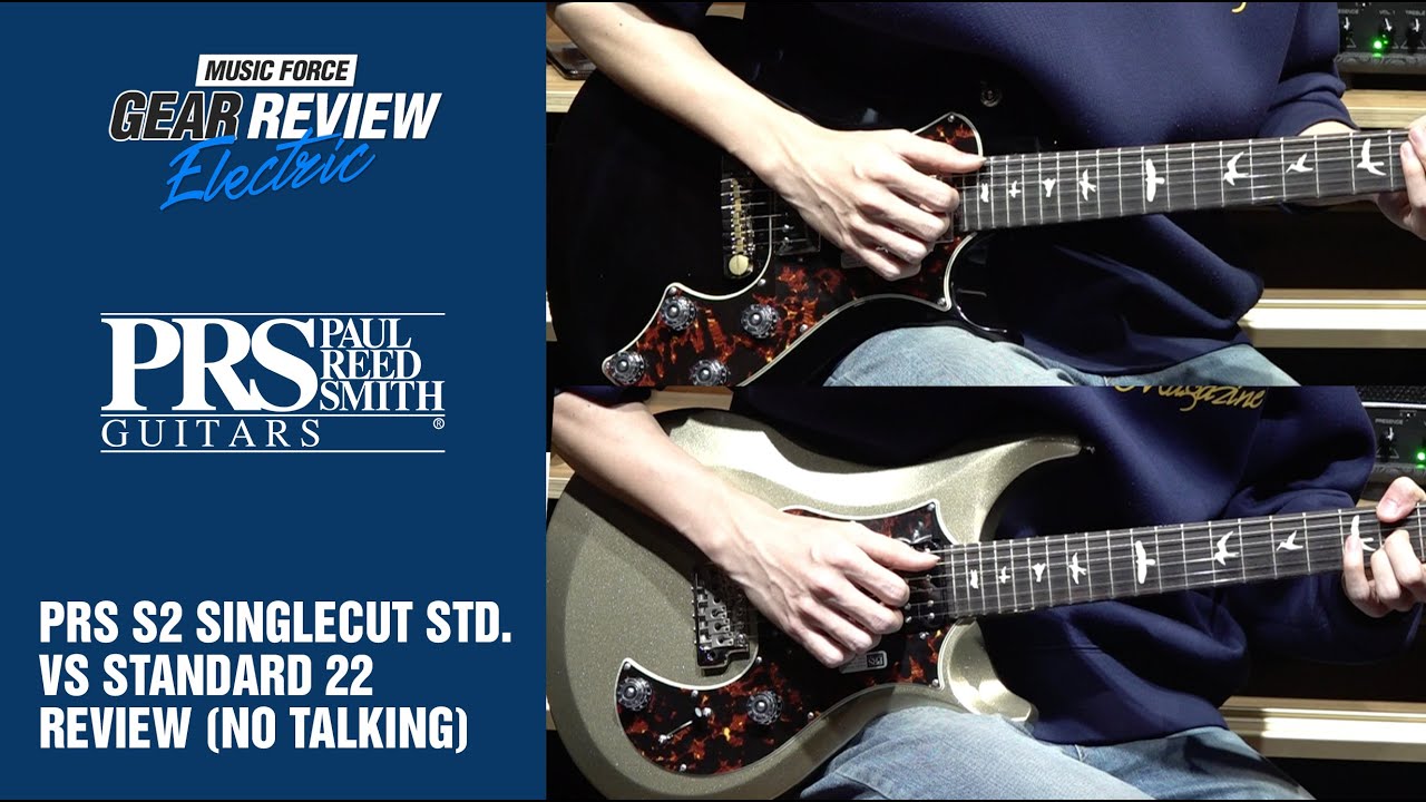 PRS S2 Singlecut Standard VS Standard 22 Review (No Talking)