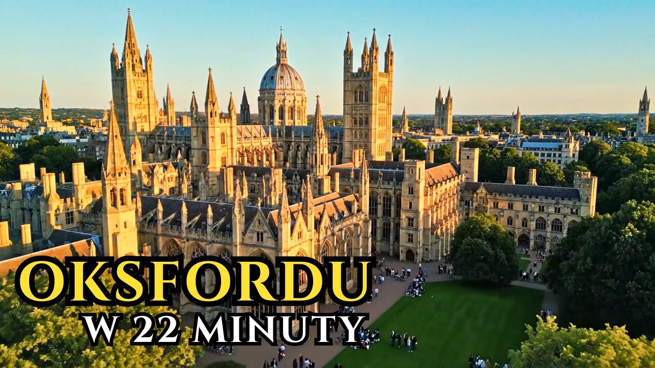 CAŁA HISTORIA OKSFORDU W 22 MINUTY
