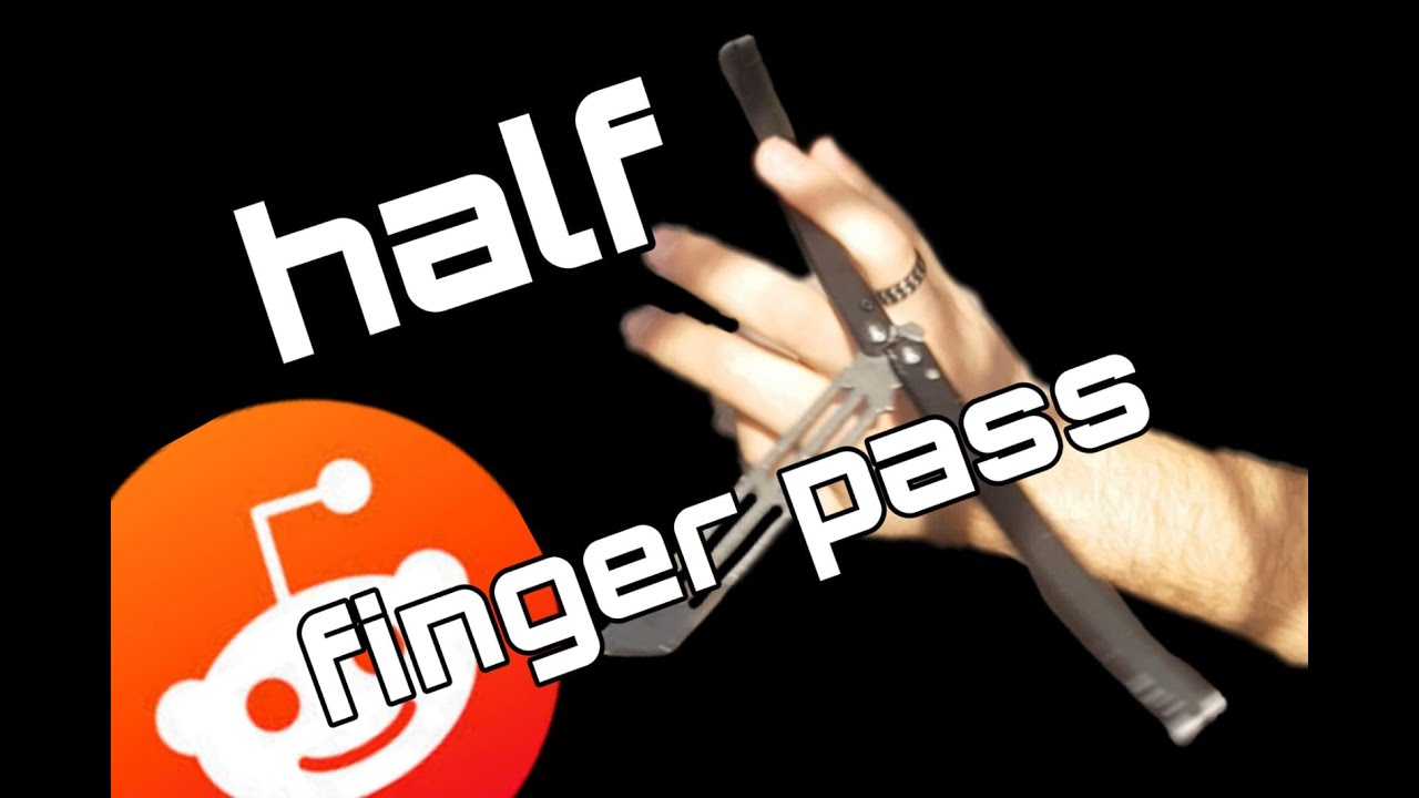 Half finger pass- tutorial