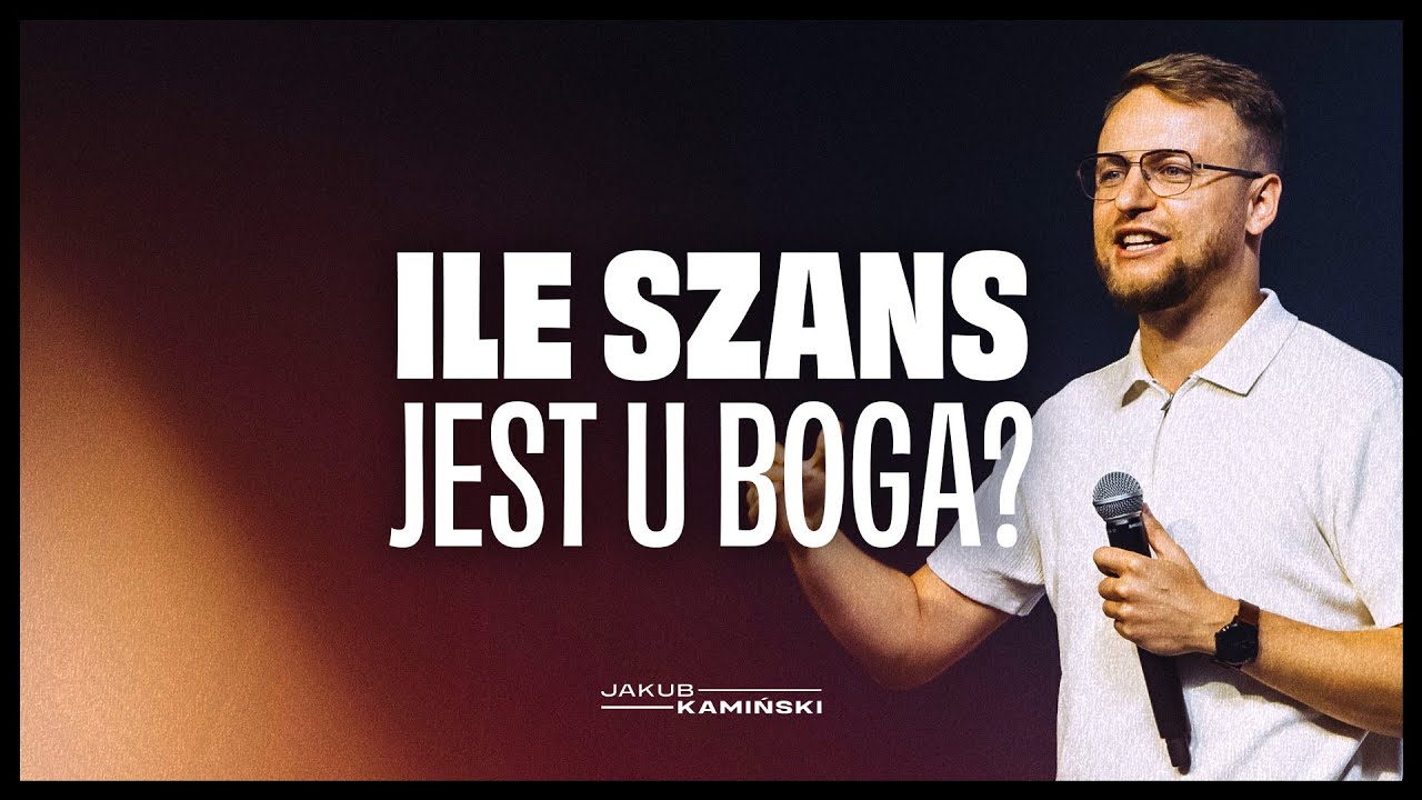 Jakub Kamiński | Ile szans jest u Boga? | #139