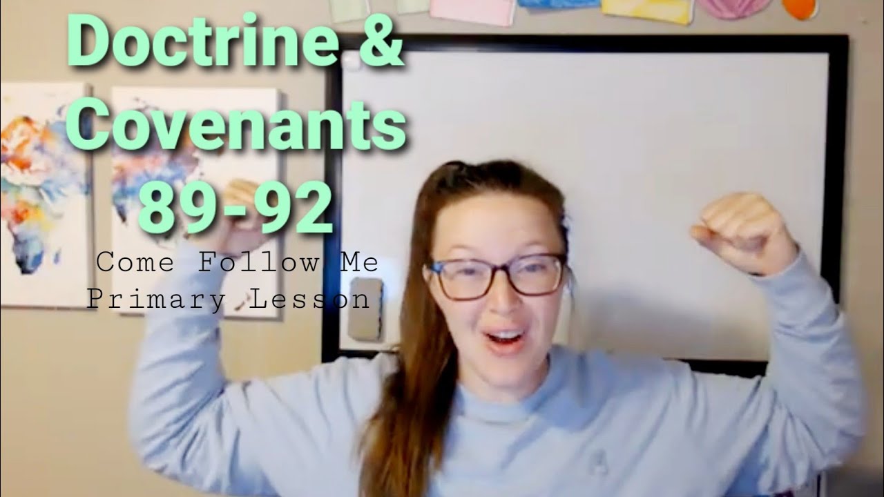 Doctrine & Covenants 89-92 | Come Follow Me 2021 | Children's Primary Lesson