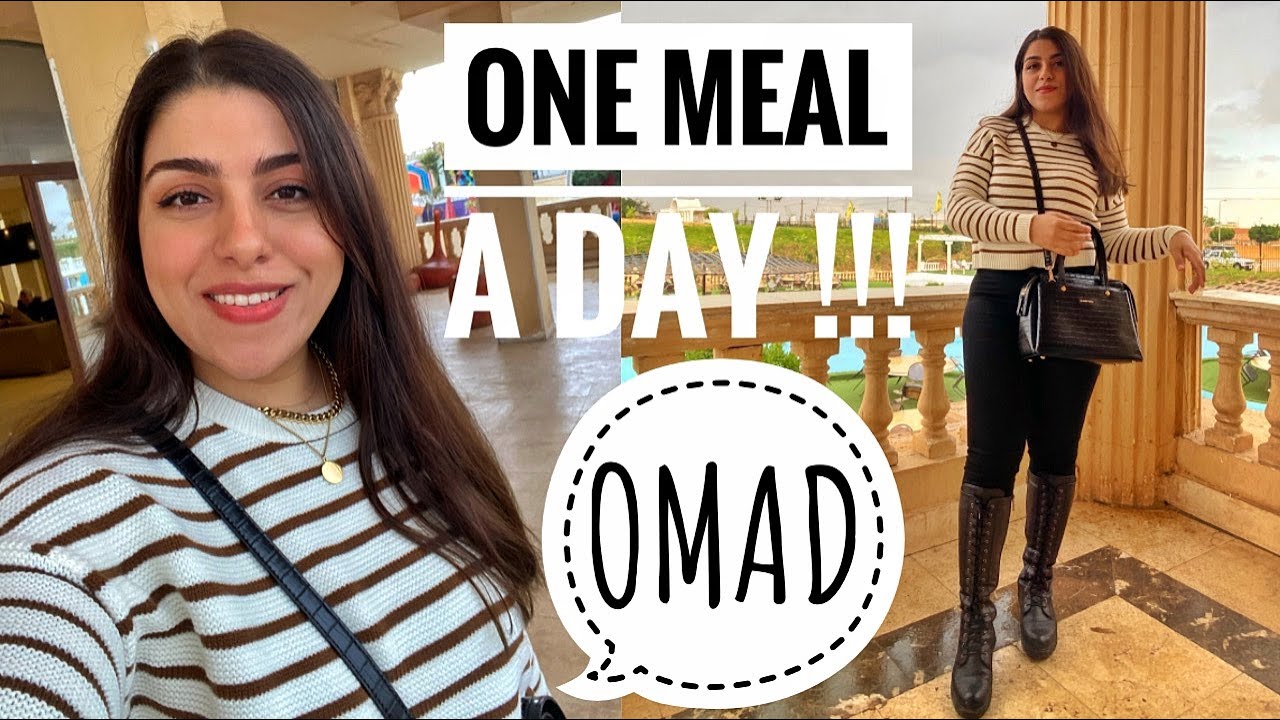 صيام الوجبه الواحده * اسرع انظمه الصيام المتقطع للتخسيس * OMAD diet