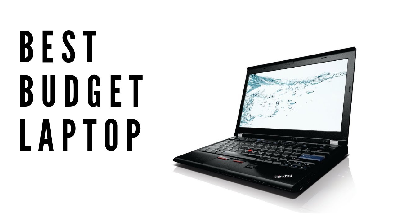 THE BEST BUDGET LAPTOP 2019 REVIEW