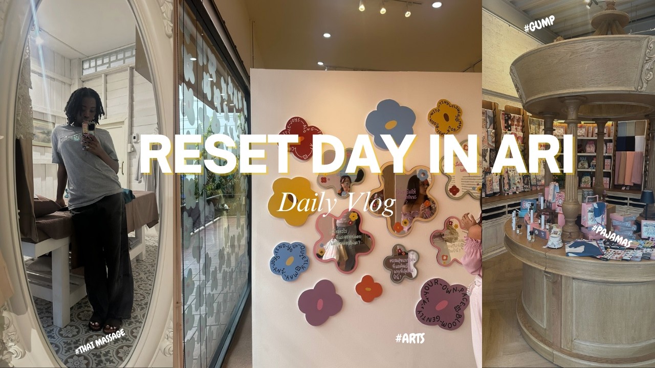 Solo Reset Day in Ari 🇹🇭 | I Got Lost, Found Hidden Gems & Best Thai Massage