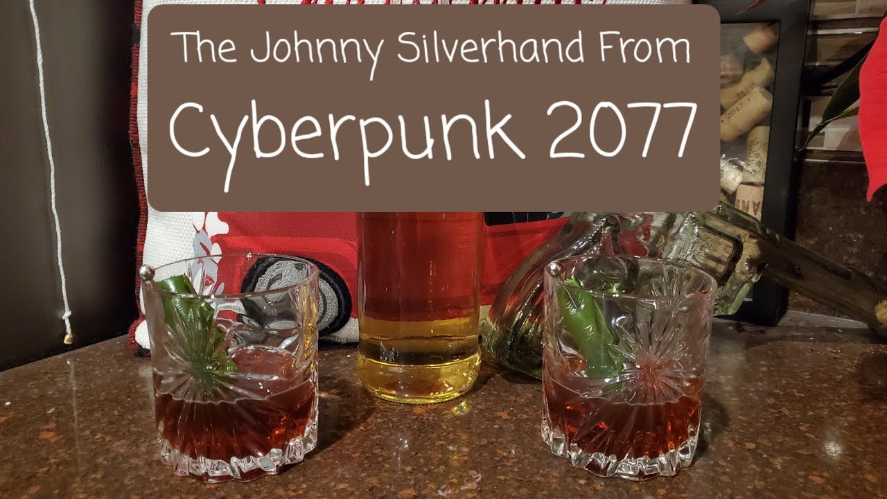 Home-Aged Tequila, is it good? Plus the Johnny Silverhand from Cyberpunk 2077!