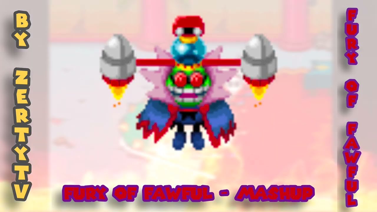 Fury Of Fawful - Mashup