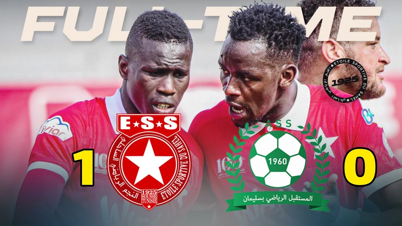 ملخص مباراة النجم الساحلي ومستقبل سليمان | ESS vs Soliman 