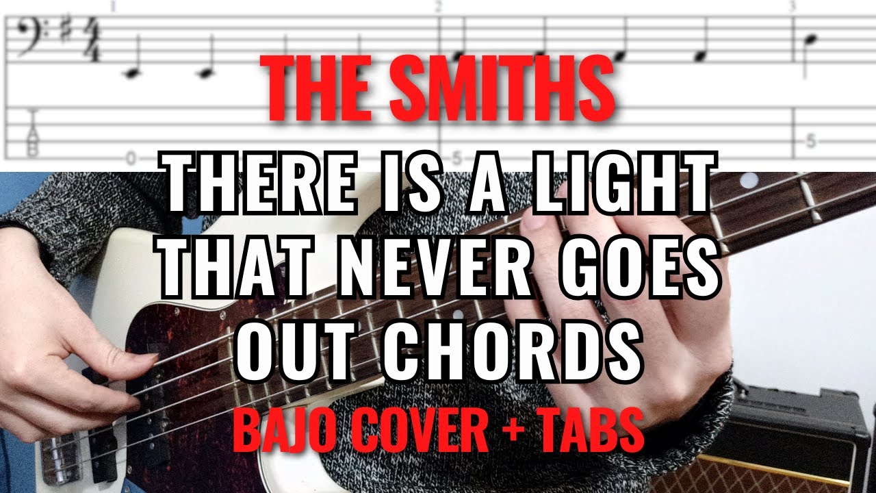 The Smiths -  There is a light that never goes out - Bass Cover and TABS