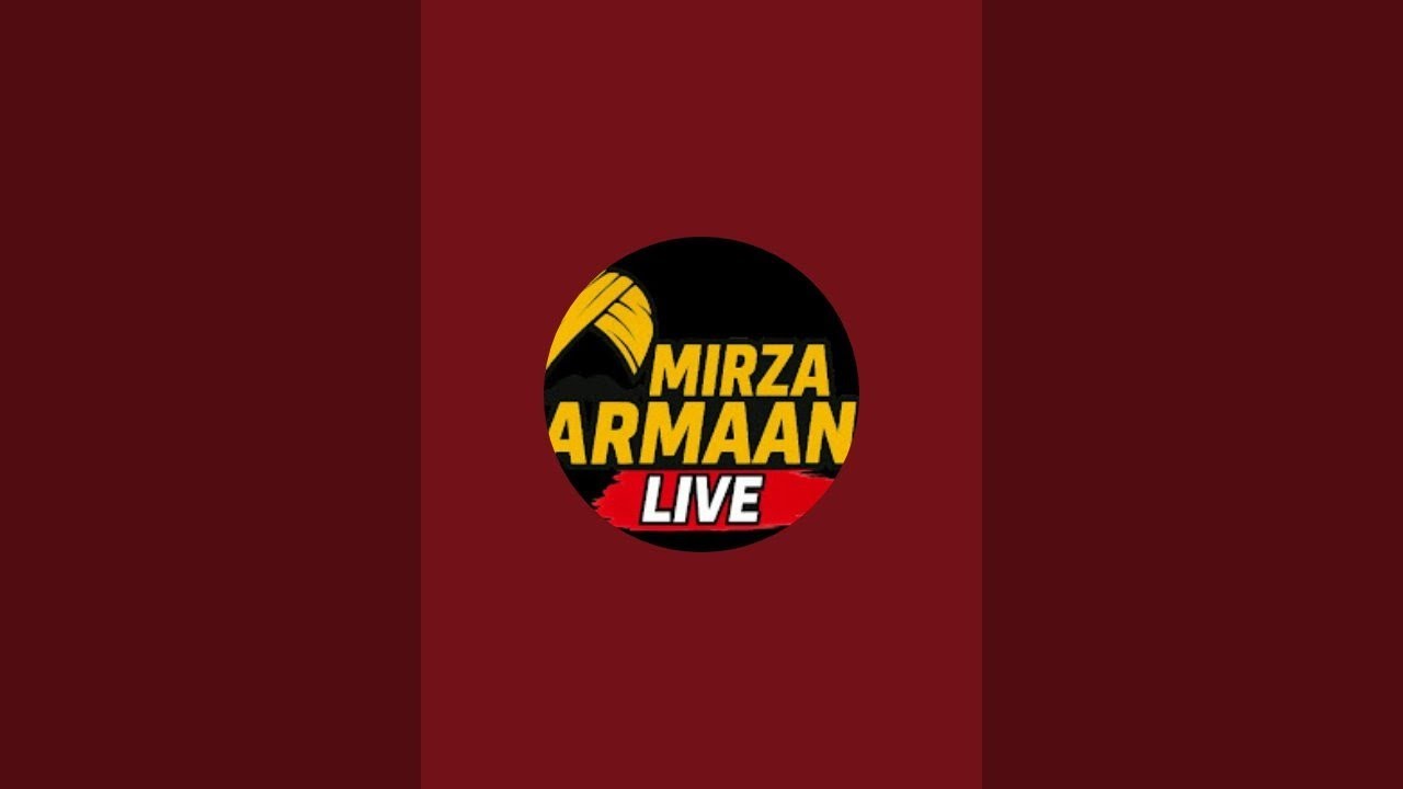 Mirza Armaan Live is live