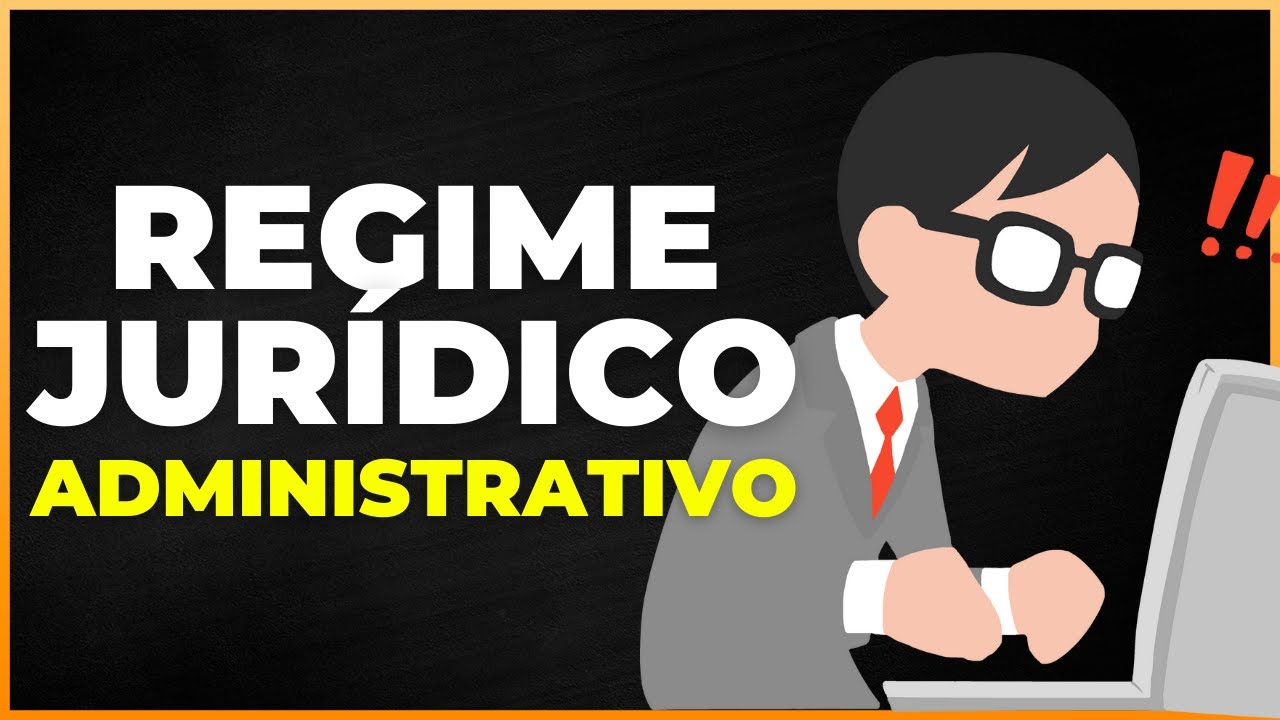 REGIME JURÍDICO ADMINISTRATIVO (Noções Introdutórias de Direito Administrativo) para OAB/concurso