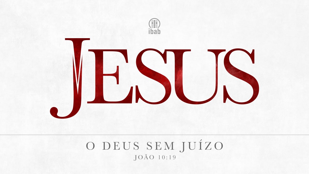 Jesus: o Deus sem juízo | Ed René Kivitz