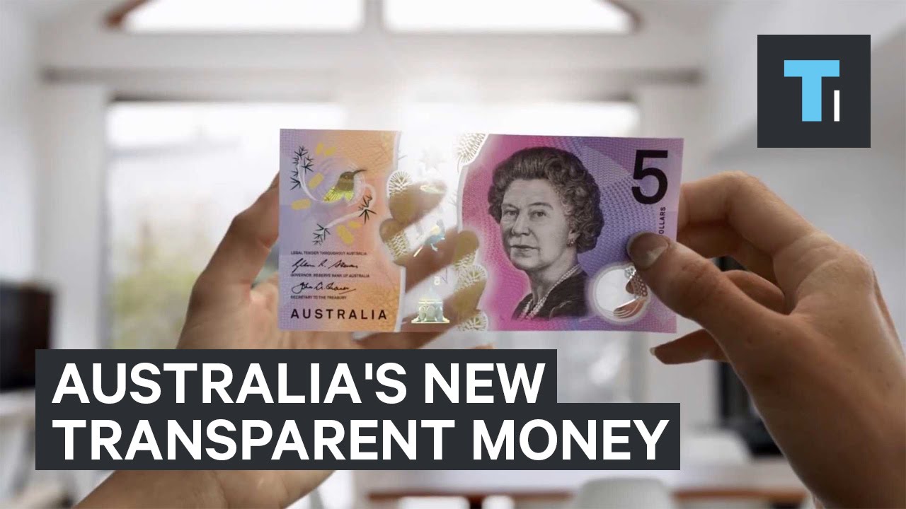 Australia’s new money is literally transparent