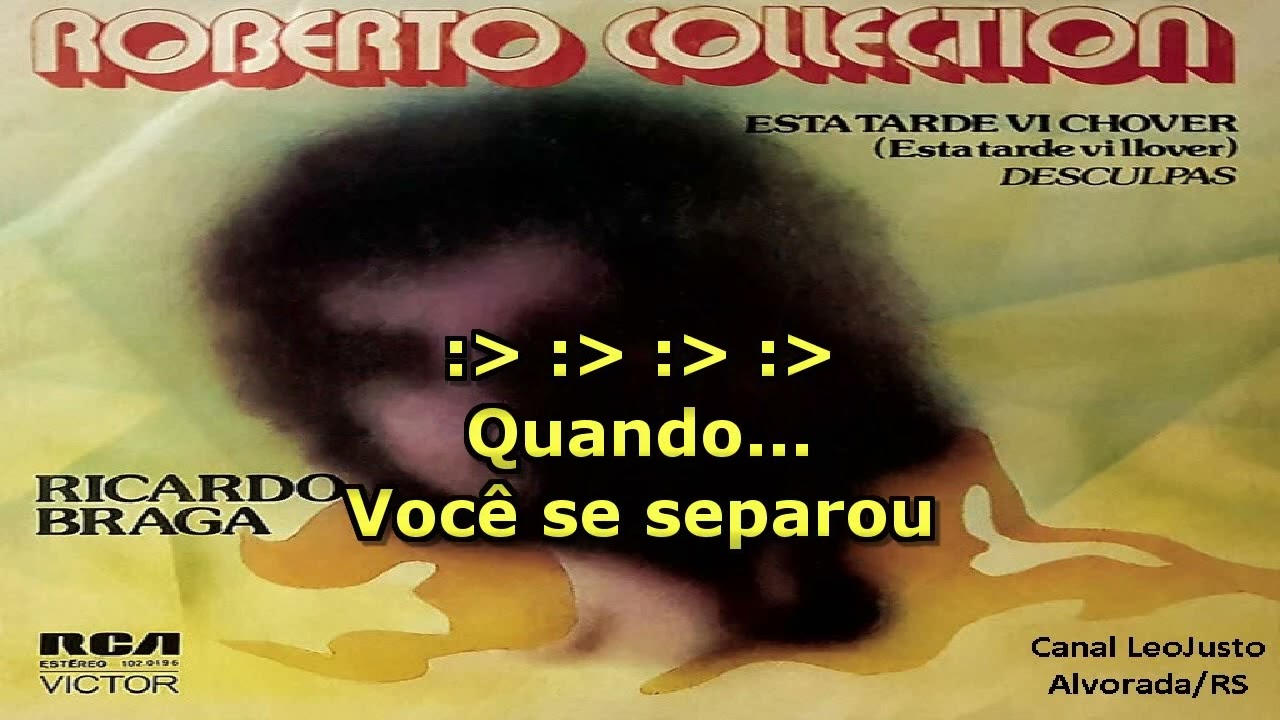 Roberto Collection _ Ricardo Braga _ Karaokê com backvocal (música original)