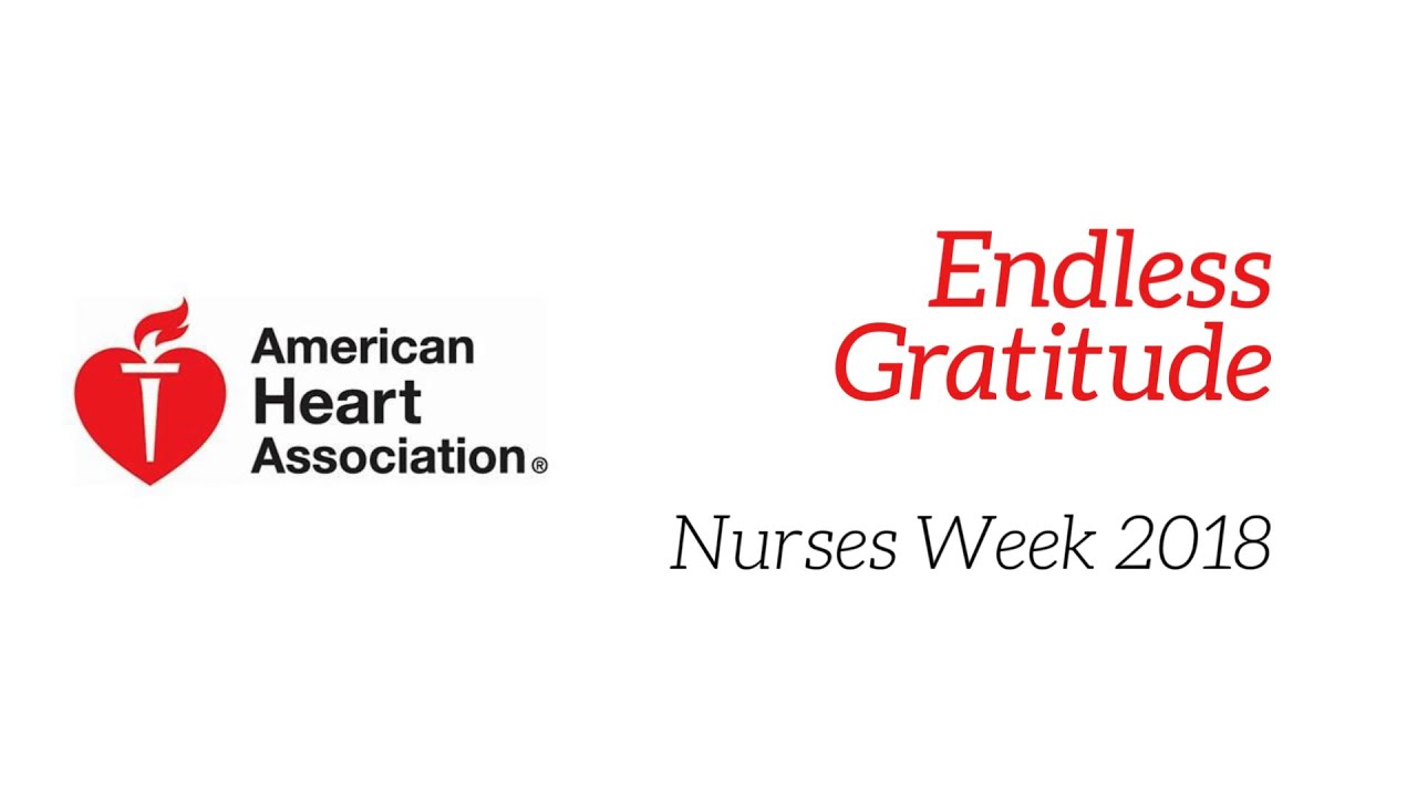 Endless Gratitude &ndash; Nurses Week 2018