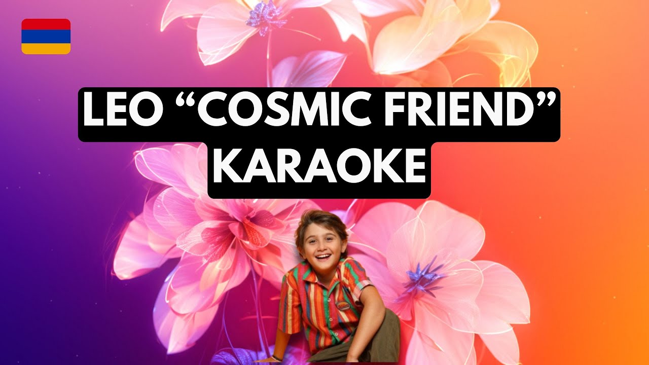 Cosmic Friend - Leo - KARAOKE - Junior Eurovision 2024 (Backing vocals)