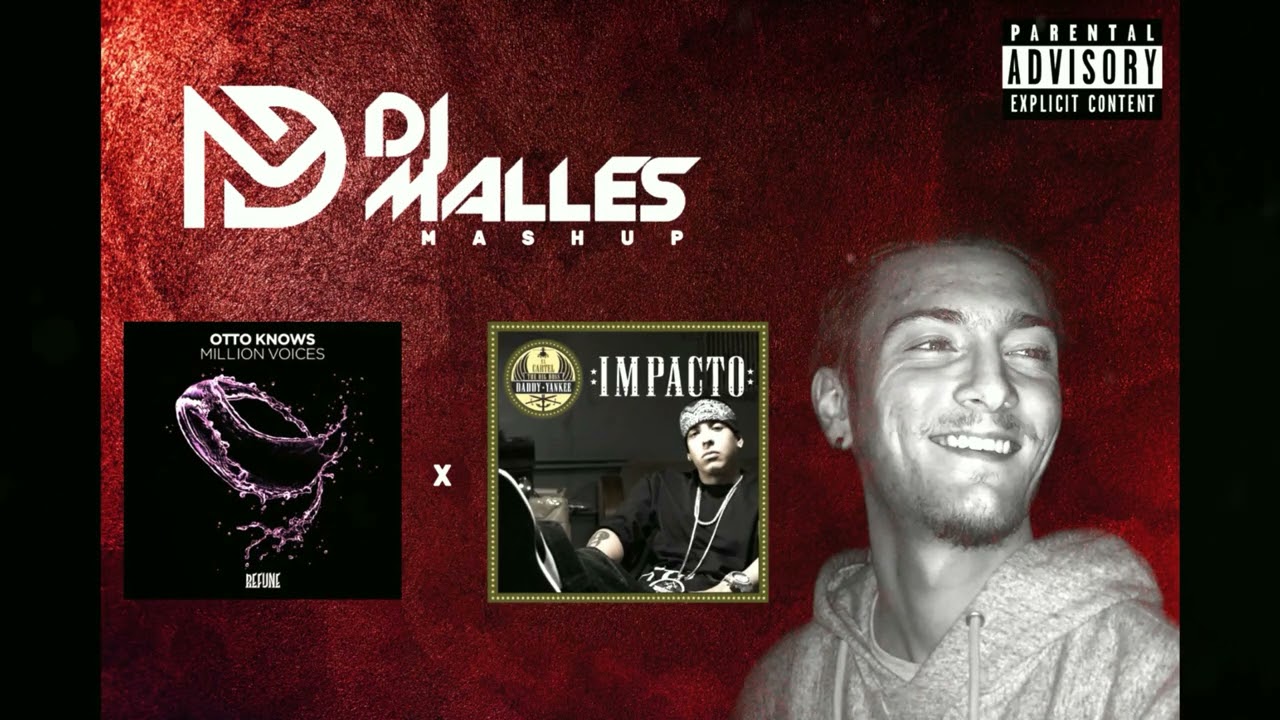 Impacto x Million Voice (Dj Malles Mashup)