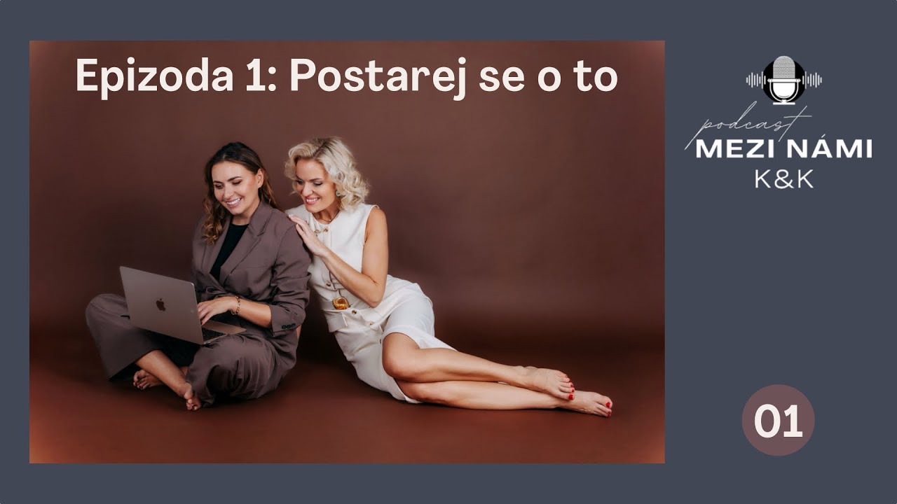 Mezi námi K&K (01) - Postarej se o to