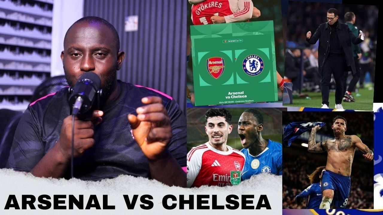 Arsenal vs Chelsea  (2ND LEG OF CARABAO CUP) Preview