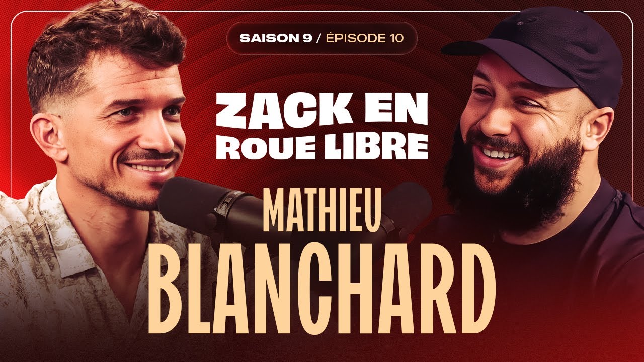 Mathieu Blanchard, L'Incroyable Destin d'un Roi du Trail - Zack en Roue Libre avec M.B (S09E10)