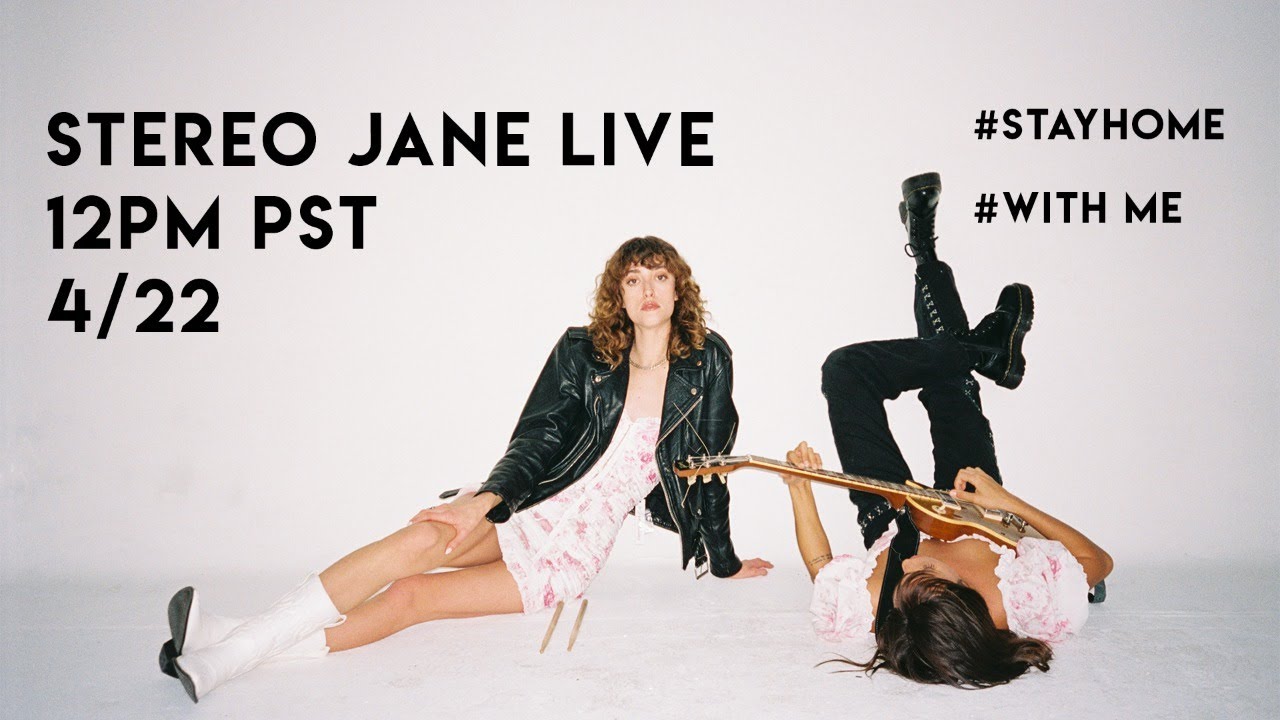 Stereo Jane - Live #StayHome #WithMe #EarthDay