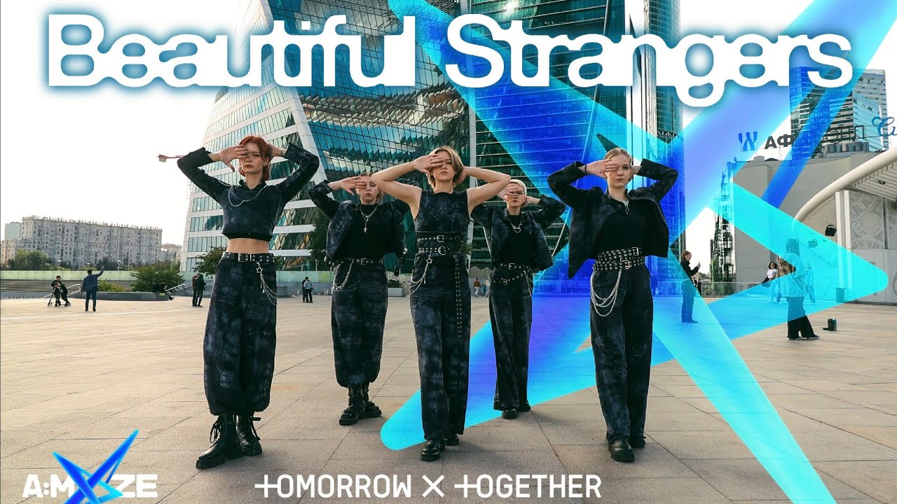 [KPOP IN PUBLIC | ONE TAKE]  TXT (투모로우바이투게더) - Beautiful Strangers | Dance Cover by A_MAZE