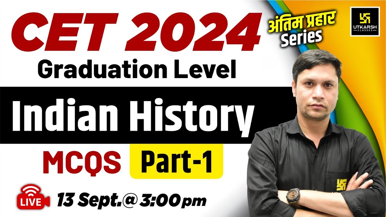 CET Graduation Level 2024 | CET Indian History | CET History MCQs #1 | By NK Dadhich Sir