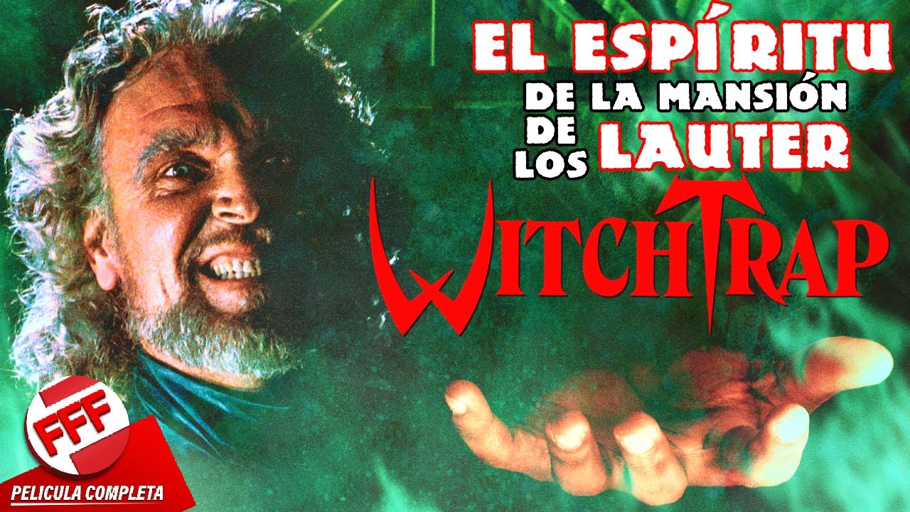 WITCHTRAP - EL ESP&Iacute;RITU DE LOS LAUTER | Pel&iacute;cula Completa de Exorcismo y Sobrenatural en Espa&ntilde;ol