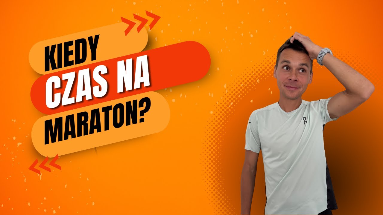 Cel MARATON - Im p&oacute;źniej, tym ZDROWIEJ (i szybciej 🌪️)