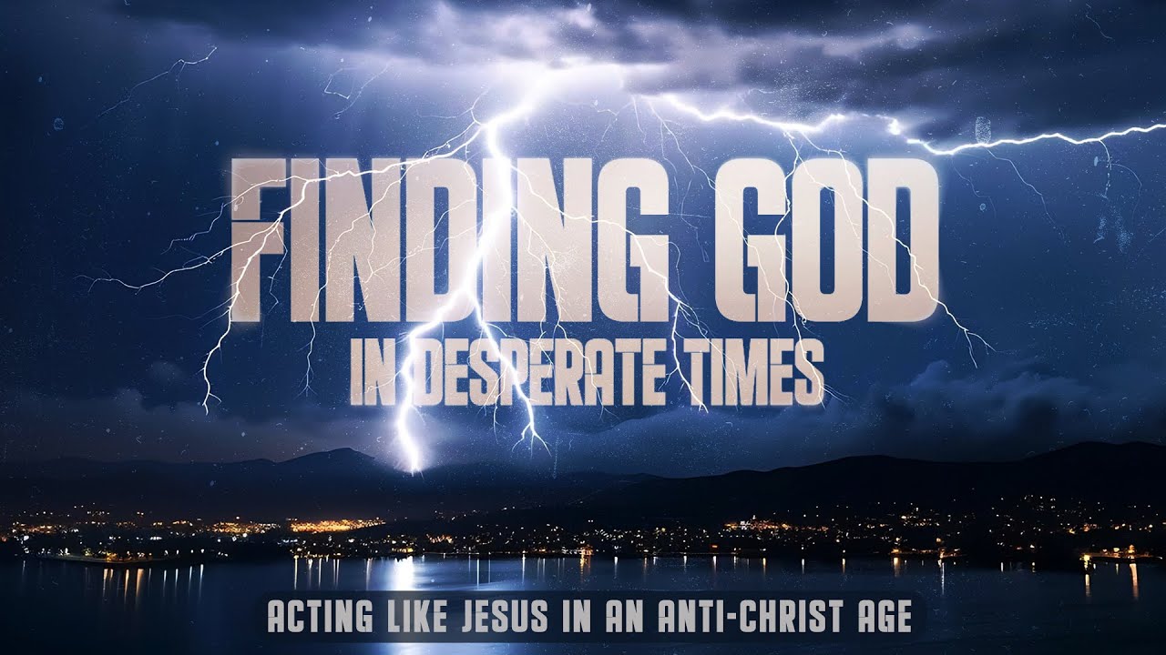 Finding God in Desperate Times 4 | Ron Tucker | Aug 24, 2025