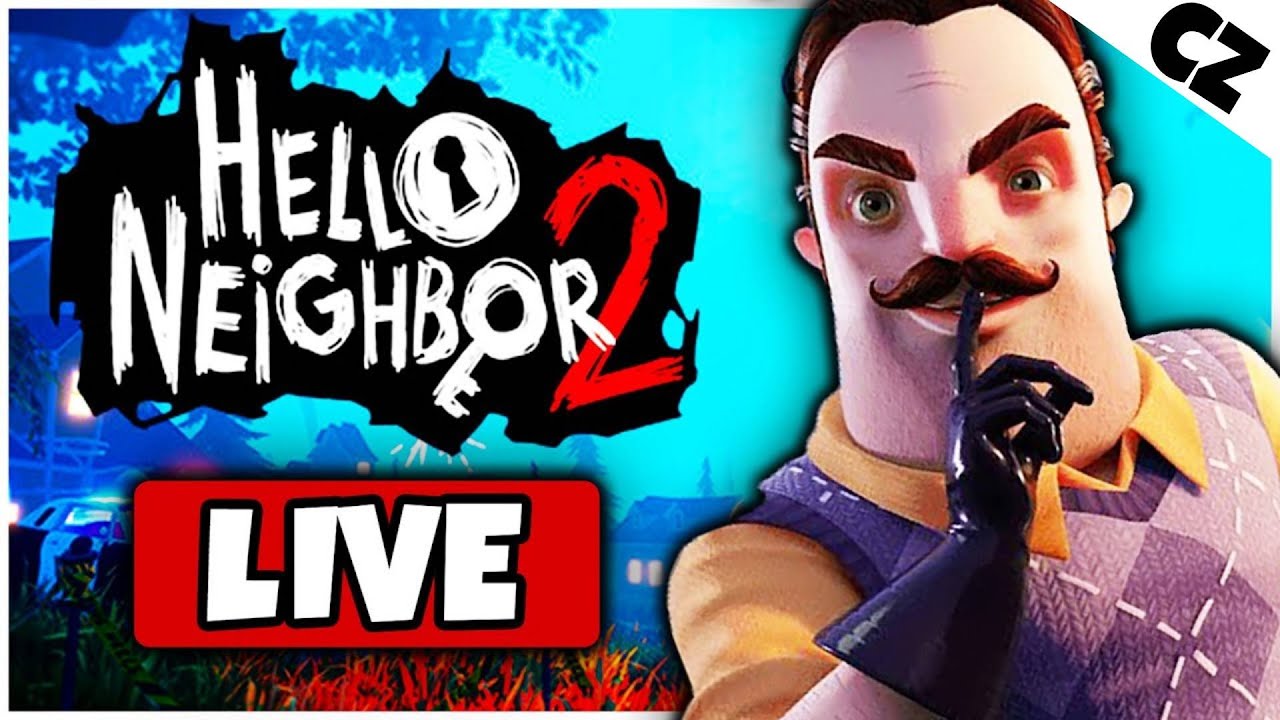 Hello neighbor 2 do hrajeme to ?
