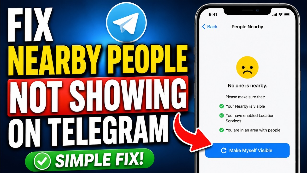 How to Fix Nearby People Not Showing on Telegram &ndash; Complete 2026 Guide