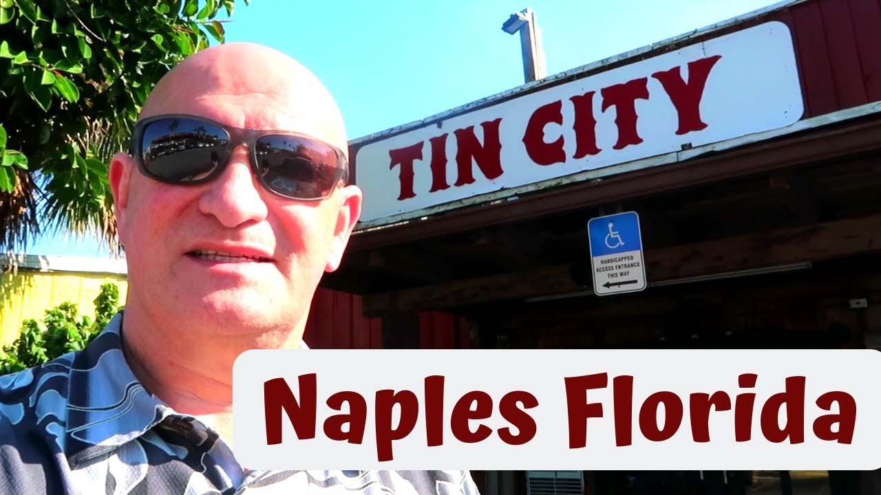 Visiting Tin City in Naples Florida