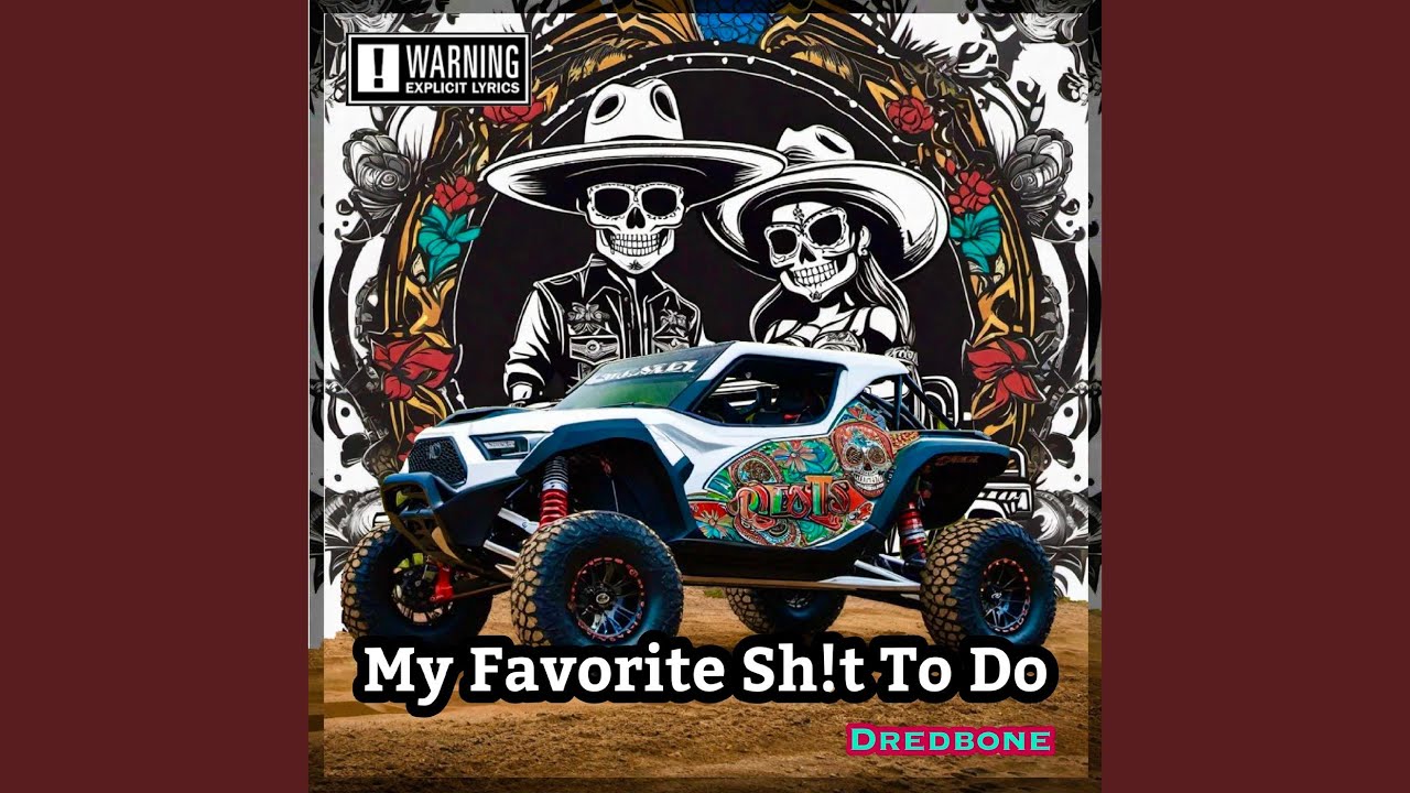 My Favorite Shit to Do