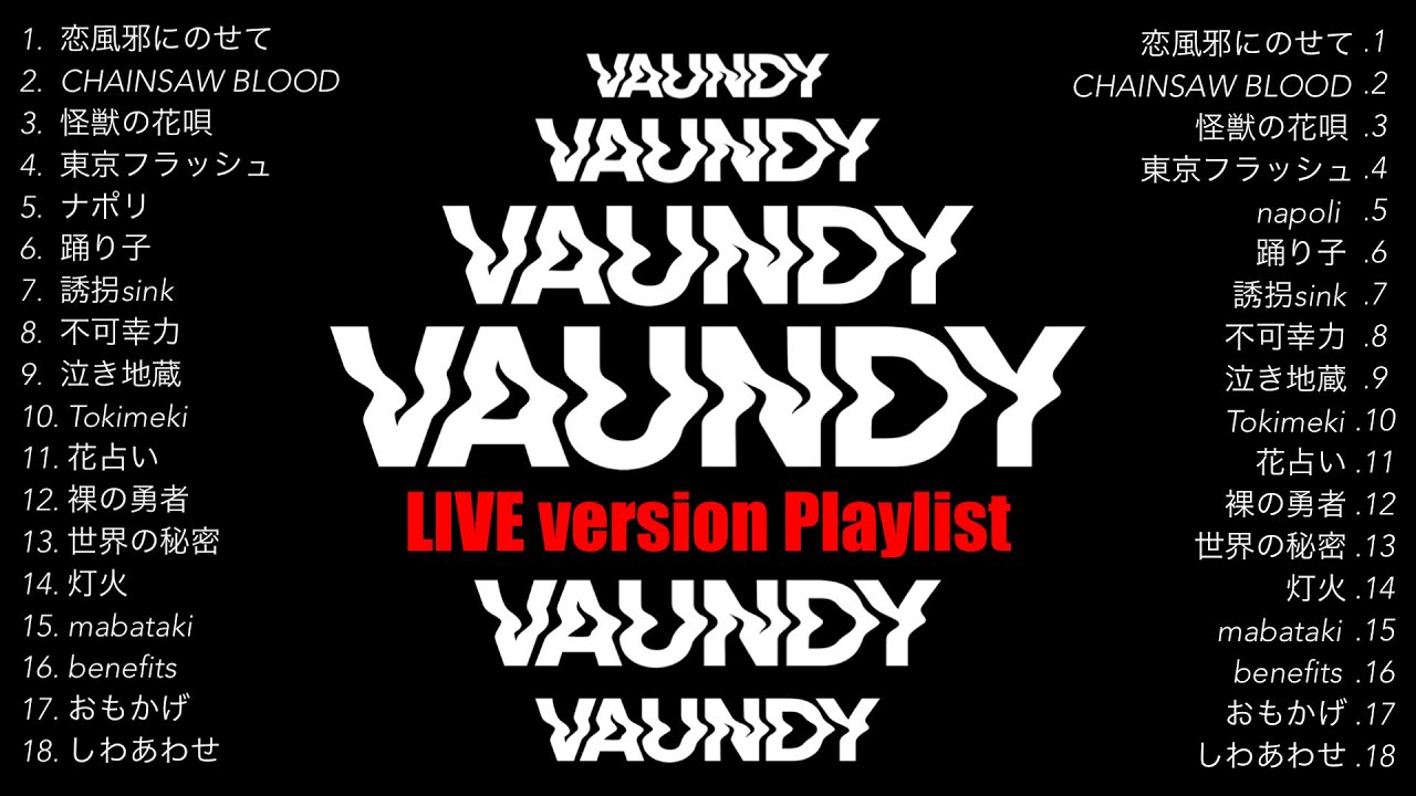 【LIVE ver.】Vaundy Playlist  / バウンディ メドレー /ライブ音質