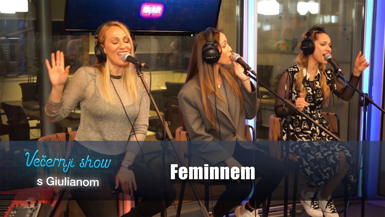 FEMINNEM  - Ima li nas sutra [Večernji show s Giulianom]