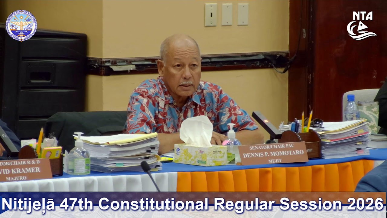 Nitijela 47th Constitutional Regular Session Part 1, 2026 Day 10