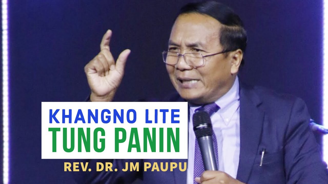 KHANGNO LITE TUNG PANIN - Sia JM Paupu