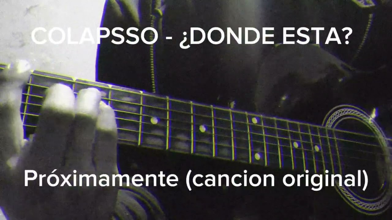¿Dónde Está? - COLAPSSO (Demo)
