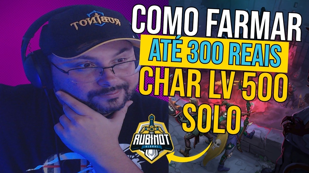 RUBINOT COMO FARMAR 300 REAIS COM CHAR NÍVEL 500 SOLO
