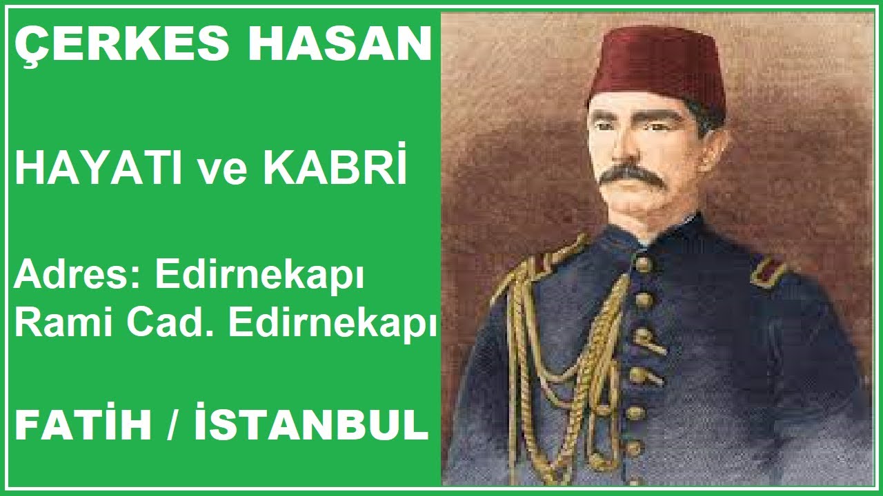 ÇERKES HASAN ( İstanbul Türbeleri - İstanbul Evliyaları )